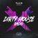 Dirty House Radio #028 image
