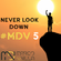 NEVER LOOK DOWN - #MDV5 image