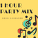 1 Hour Party Mix (April 2022) image