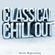 Classical Chill Out Vol.1 by Salvo Migliorini image
