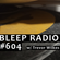 Bleep Radio #604 w/ Trevor Wilkes [Don't Deprive] image
