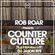 Rob Roar Presents Counter Culture. The Radio Show 011 (Guest Ibiza's Jason Bye) image
