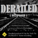 derailed podcast #1 by De-Tech-Tiv 01/08/2017 home recording image