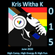 015 - Kris Witha K (High Camp, High Energy & High Fun - June 2020) image