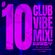 CLUB VIBE MIX #010 DJ ANDY 2022 image