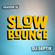 SlowBounce Brand New with Dj Septik | Dancehall, Moombahton, Reggae | Episode 29 image