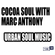 BAG Radio - Cocoa Soul with Marc Anthony, Sun 7pm - 10pm (05.07.20) image