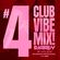CLUB VIBE MIX #004 DJ ANDY image
