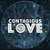 'Contagious Love' - New Year's Eve 2020/21 - House and Disco Classics, 2020 Faves & 80s Treats! image