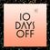 10 Days Off 2013 - I AM NOT A DJ exclusive promomix image