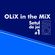 OLiX in the Mix - Setul de joi #1 image