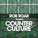 Rob Roar Presents Counter Culture. The Radio Show 028 image