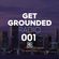 Get Grounded Radio 001 image