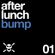 After Lunch Bump image