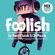 Foolish Vol. 1 CD1 (Mixed By DJ Paul Elstak) image