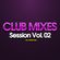 Javier Dee - Club Mixes Session Vol. 02 image