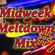Midweek Meltdown Mix #7 image