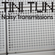 NOISY TRANSMISSIONS radio show by TiNi TuN 031 image