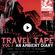 Mixtape #25 - Travel Tape Vol. 1: An Ambient Diary!! image