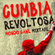 Cumbia Revoltosa! Mondo Cane Mixtape image