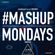 TheMashup #MondayMashup 2 mixed by DJ James Kelly image