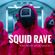 Squid Rave - A Thantos mix image