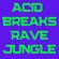 Acid, Breaks, Rave, Jungle image
