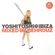 Yoshitoshi Ibiza Mixed By Behrouz image