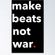 beats not war image