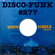 Disco-Funk Vol. 277 *** Thank you for 300,000 plays! *** image