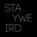 Say YES to Weirdness: STAY WEIRD image