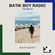 Batik Boy Radio || Volume 20 image