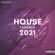 Best of House 2021 (Explicit) | House Yearmix image
