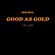 Good As Gold image