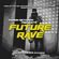 Damon Richards Presents Future Rave (Future Rave Mix 2022) (Future Rave 2022) (Future Rave) image