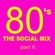 80's The Social Mix (Part II) image