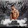 Jose Lagares - Touch Me image