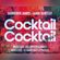 Cocktail Cocktail 2016 Official Mix by Lawrence James + Jamie Hartley image