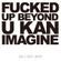 Fuck Up Beyond U kan Imagine vol.1 best image