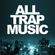 All Trap Music Mix Vol. 1 image