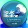 Liquid Libation - A Sunday Afternoon Relaxation | vol 86 image
