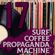 Propaganda Machine™ by Surf Coffee® 017 image