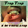Trap Trap The Thirst Trap summer23 (Explicit Lyrics) image