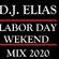 DJ Elias - Labor Day Weekend Mix 2020 image