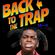 THE BACK TO THE TRAP SHOW ( DJ SHONUFF) image