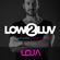 LOJA - Low 2 Luv (episode twenty-four) [download in description] image