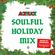 Acrylick Soulful Holiday Mix - Mixed by DJ SOPHENOM (2020) image