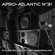 AFRO-ATLANTIC n°31 (May 2022) - Future Sounds Of The Underground image