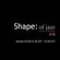 Shape: of jazz Live #18 on Mixcloud LIVE! - January 22 2022 image