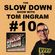 Slow Down with Tom Ingram #10 image